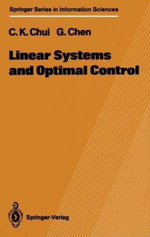 Linear Systems and Optimal Control de Charles K. Chui