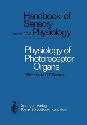 Physiology of Photoreceptor Organs de Michelangelo G. F. Fuortes