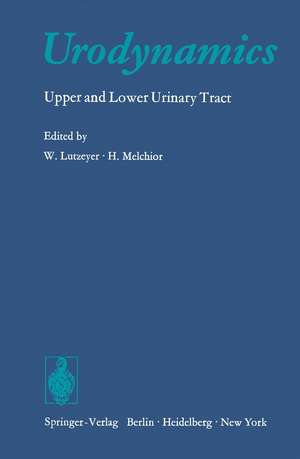 Urodynamics: Upper and Lower Urinary Tract de P. Rathert