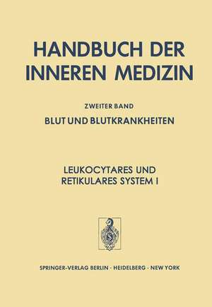 Leukocytäres und Retikuläres System I de H. Begemann