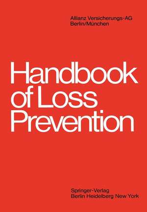 Handbook of Loss Prevention de P. Cahn-Speyer