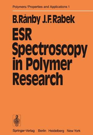 ESR Spectroscopy in Polymer Research de Bengt Ranby