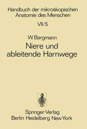 Niere und ableitende Harnwege de Wolfgang Bargmann