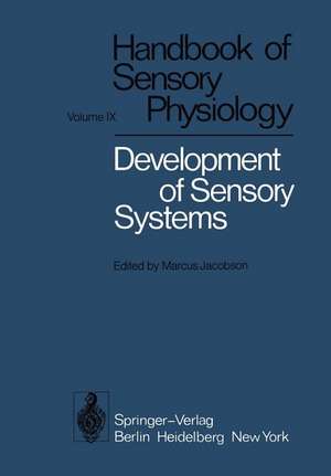 Development of Sensory Systems de C. M. Bate