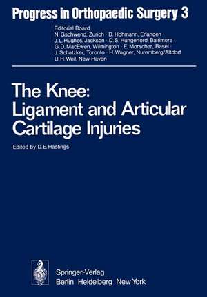 The Knee: Ligament and Articular Cartilage Injuries: Selected Papers of the Third and Fourth Reisensburg Workshop held February 27 - March 1, and September 25-27, 1975 de D. E. Hastings