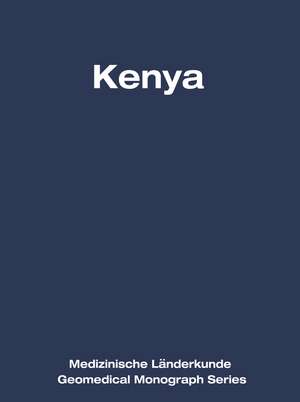 Kenya: A Geomedical Monograph de H.J. Diesfeld