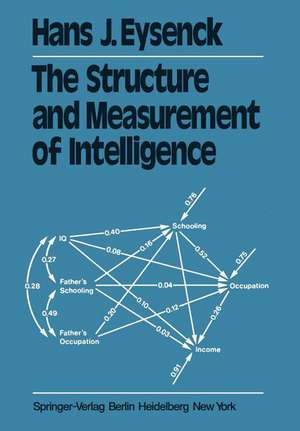 The Structure and Measurement of Intelligence de Hans J. Eysenck