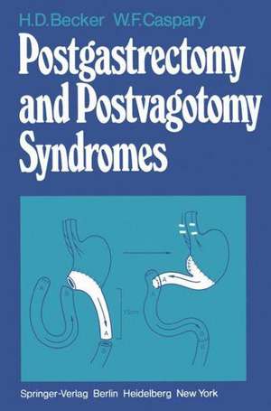 Postgastrectomy and Postvagotomy Syndromes de H. D. Becker