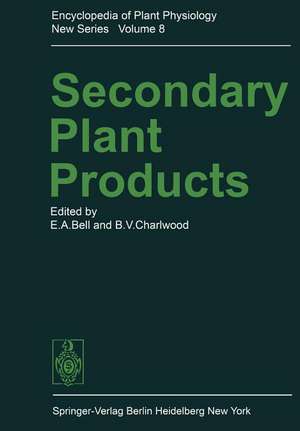 Secondary Plant Products de E. A. Bell