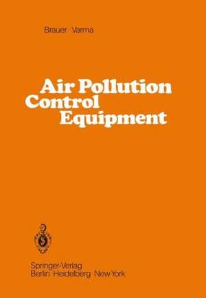 Air Pollution Control Equipment de H. Brauer