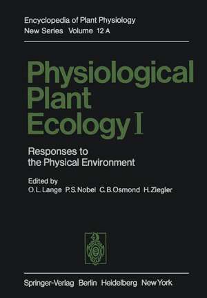 Physiological Plant Ecology I: Responses to the Physical Environment de O. L. Lange