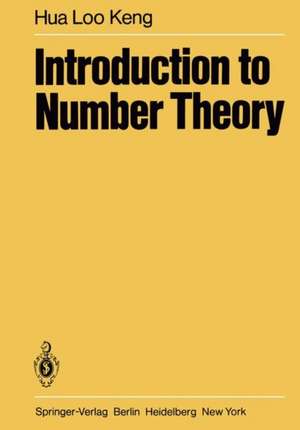 Introduction to Number Theory de L. K. Hua