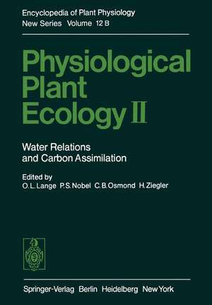 Physiological Plant Ecology II: Water Relations and Carbon Assimilation de Otto L. Lange