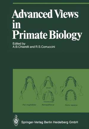 Advanced Views in Primate Biology: Main Lectures of the VIIIth Congress of the International Primatological Society, Florence, 7–12 July, 1980 de A. B. Chiarelli