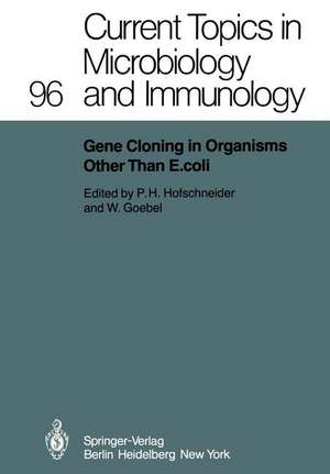 Gene Cloning in Organisms Other Than E. coli de P. -H Hofschneider