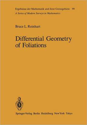 Differential Geometry of Foliations: The Fundamental Integrability Problem de B. L. Reinhart