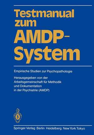 Testmanual zum AMDP-System: Empirische Studien zur Psychopathologie de U. Baumann