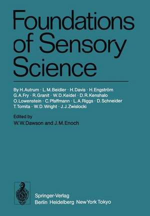 Foundations of Sensory Science de H. Autrum