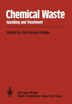 Chemical Waste: Handling and Treatment de J. Bromley