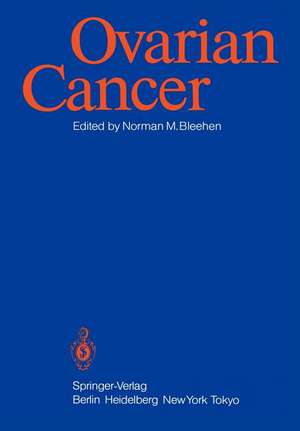 Ovarian Cancer de Norman M. Bleehen