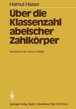 Über die Klassenzahl abelscher Zahlkörper de Helmut Hasse