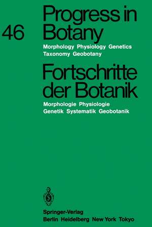 Progress in Botany / Fortschritte der Botanik: Morphology - Physiology - Genetics - Taxonomy - Geobotany / Morphologie - Physiologie - Genetik - Systematik - Geobotanik de Karl Esser