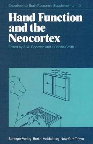 Hand Function and the Neocortex de A.W. Goodwin