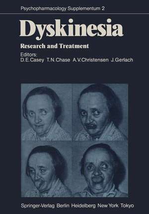 Dyskinesia: Research and Treatment de D. E. Casey