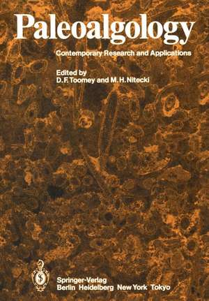 Paleoalgology: Contemporary Research and Applications de D. F. Toomey