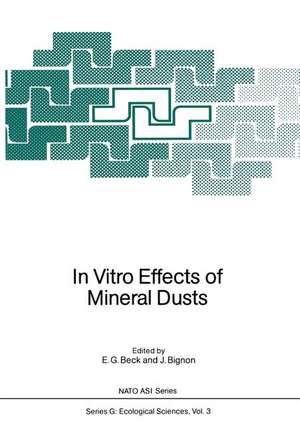 In Vitro Effects of Mineral Dusts: Third International Workshop de Ernst G. Beck