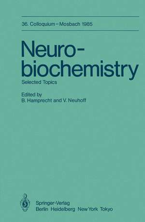 Neurobiochemistry: Selected Topics de B. Hamprecht