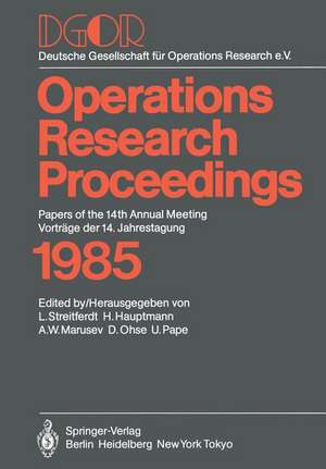 DGOR: Papers of the 14th Annual Meeting / Vorträge der 14. Jahrestagung de L. Streitferdt