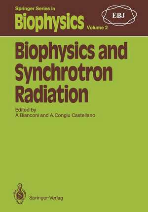 Biophysics and Synchrotron Radiation de Antonio Bianconi