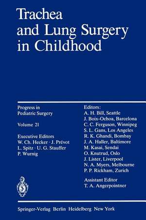 Trachea and Lung Surgery in Childhood de Peter Wurnig