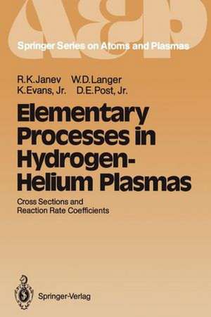 Elementary Processes in Hydrogen-Helium Plasmas: Cross Sections and Reaction Rate Coefficients de Ratko K. Janev