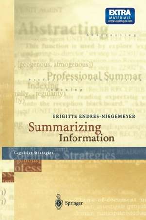 Summarizing Information: Including CD-ROM “SimSum”, Simulation of Summarizing, for Macintosh and Windows de Brigitte Endres-Niggemeyer