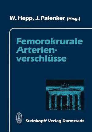 Femorokrurale Arterienverschlüsse de W. Hepp