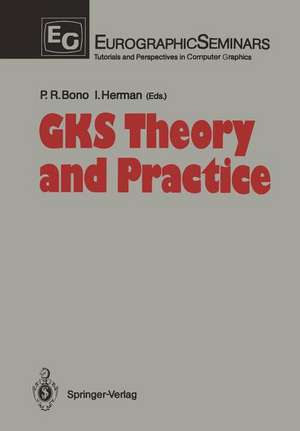 GKS Theory and Practice de Peter R. Bono