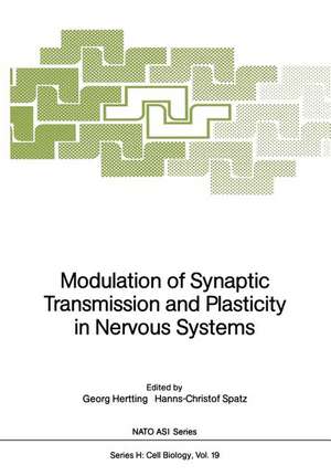 Modulation of Synaptic Transmission and Plasticity in Nervous Systems de Georg Hertting