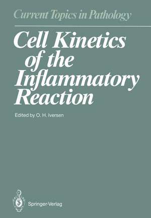 Cell Kinetics of the Inflammatory Reaction de Olav H. Iversen