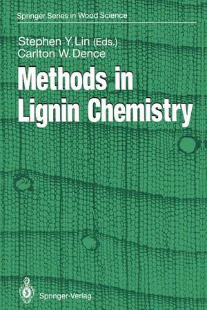 Methods in Lignin Chemistry de Stephen Y. Lin