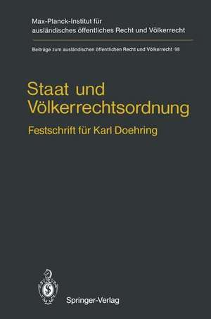 Staat und Völkerrechtsordnung: Festschrift für Karl Doehring de Kay Hailbronner