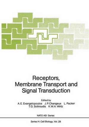 Receptors, Membrane Transport and Signal Transduction de A. E. Evangelopoulos