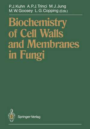 Biochemistry of Cell Walls and Membranes in Fungi de Paul J. Kuhn