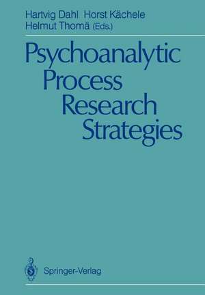 Psychoanalytic Process Research Strategies de Hartvig Dahl