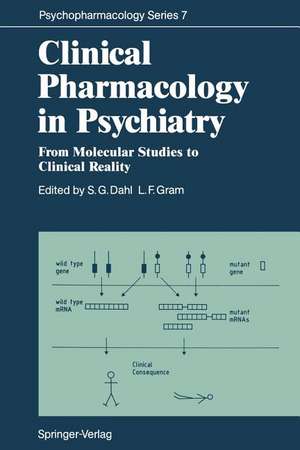 Clinical Pharmacology in Psychiatry: From Molecular Studies to Clinical Reality de Svein G. Dahl