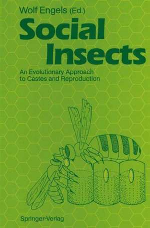 Social Insects: An Evolutionary Approach to Castes and Reproduction de A. Buschinger