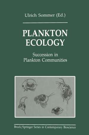 Plankton Ecology: Succession in Plankton Communities de Ulrich Sommer