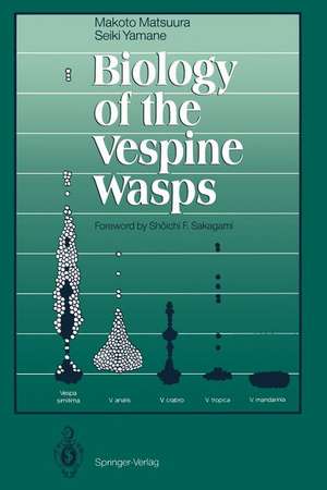 Biology of the Vespine Wasps de Makoto Matsuura