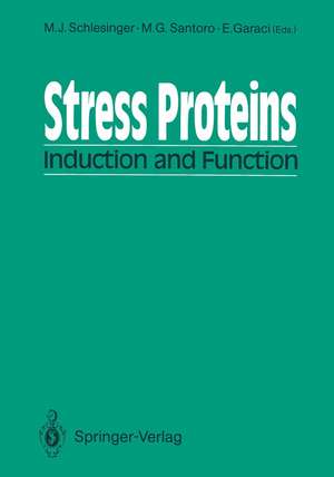 Stress Proteins: Induction and Function de Milton J. Schlesinger